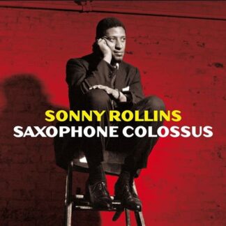 SONNY ROLLINS Saxophone Colossus (+6 Bonus Tracks) CD