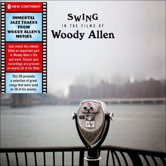 Aa.vv. - Swing In The Films Of Woody Allen - 21 Immortal Tracks From Woody Allens Movies 1CD