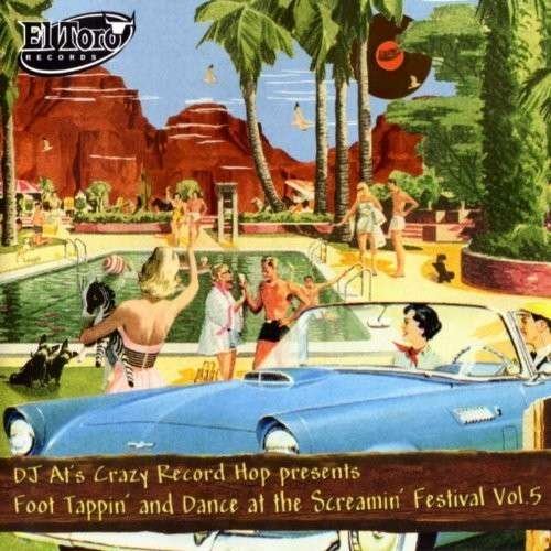 Foot Tappin & Dance At Screamin Festival 5 / Var - Vol 5 - Foot Tappin & Dance At 1CD