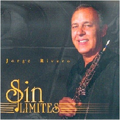Rivero Jorge - Sin Limites 1CD