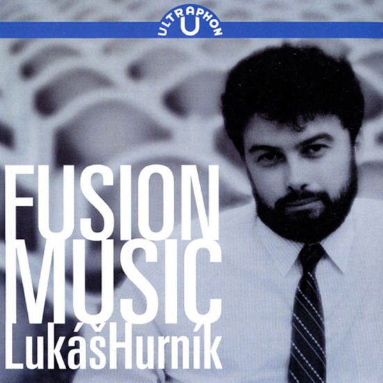 Hurnik / Rague Philharmonic Chorus - Fusion Music 1CD