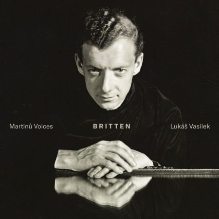 MARTINU VOICES / LUKAS VASILEK Britten CD