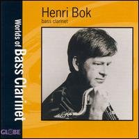 Henri Bok - Worlds of Bass Clarinet Globe Klassisk 1CD