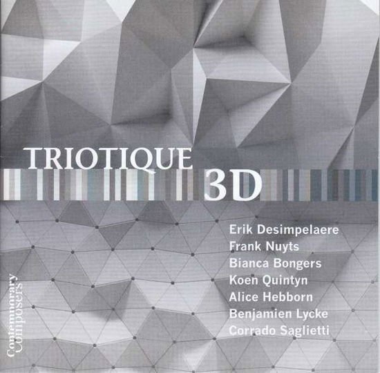 Triotique - 3D: Contemporary Composers Series 1CD