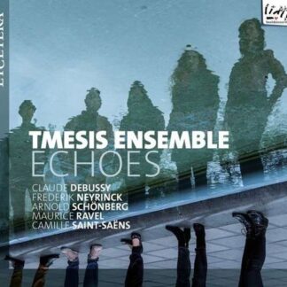 Tmesis Ensemble - Echoes 1CD