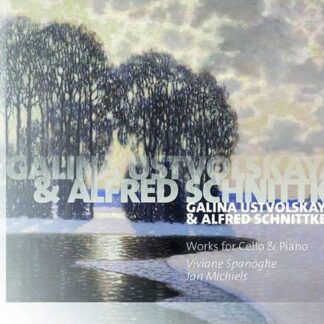 Viviane & Jan Michiels Spanoghe - Ustvolskaya & Schnittke 1CD