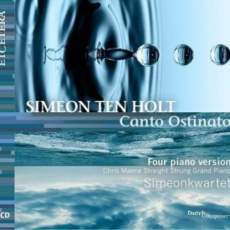 SIMEONKWARTET SIMEON TEN HOLT CANTO OSTINAT CD