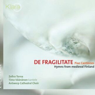 Zefiro Torna & Antwerp Cathedr - De Fragilitate,piae Cantiones 1CD