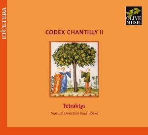 Tetraktys - Codex Chantilly Ii 1CD