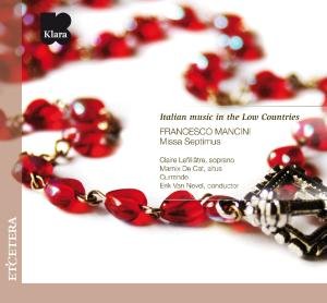 Lefilliatre / De Cat - Mancini / Missa Septimus 1CD