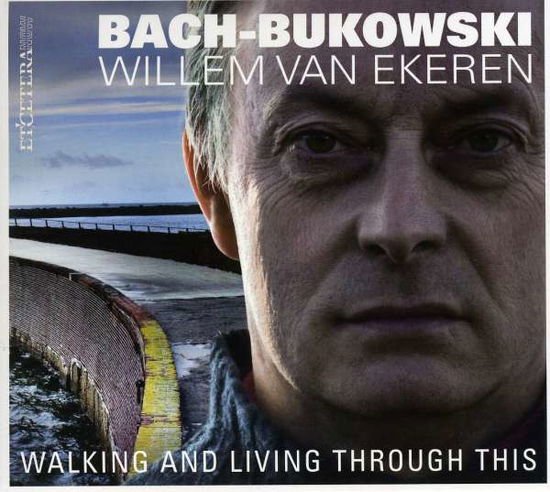 Bach - Walking and Living Through This 1CD