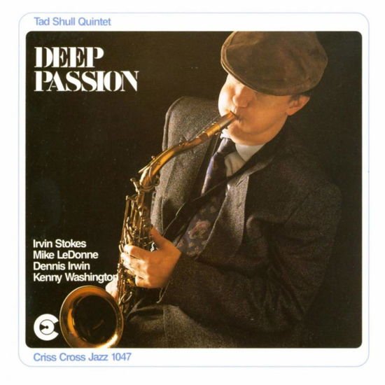 Tad Schull Quintet - Deep Passion 1CD