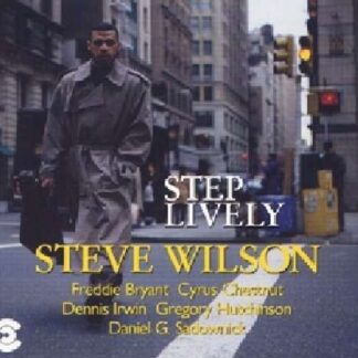Steve (quintet) Wilson - Step Lively 1CD