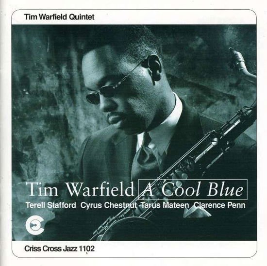 Tim (quintet) Warfield - A Cool Blue 1CD