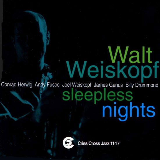 Walt (sextet) Weiskopf - Sleepless Nights 1CD