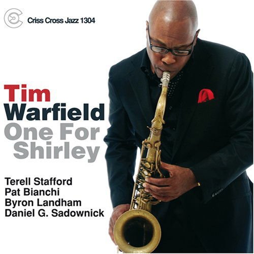 Tim Warfield - One for Shirley 1CD