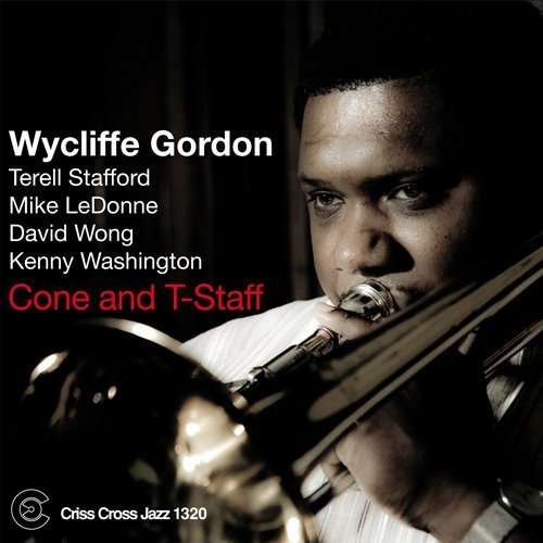 Wycliffe (quintet) Gordon - Cone And T-Staff 1CD