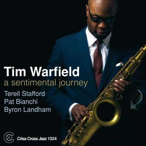 Tim Warfield - Sentimental Journey 1CD