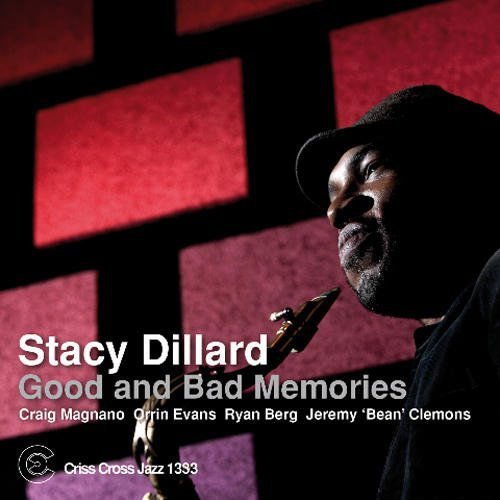 Stacy Dillard - Good And Bad Memories 1CD