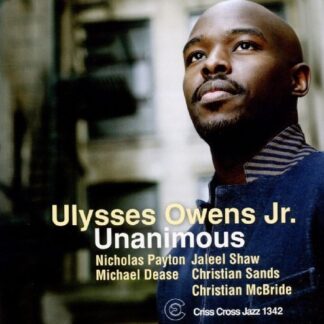 Ulysses Owens Jr. - Unanimous 1CD
