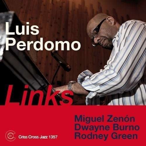 LUIS PERDOMO LINKS CD