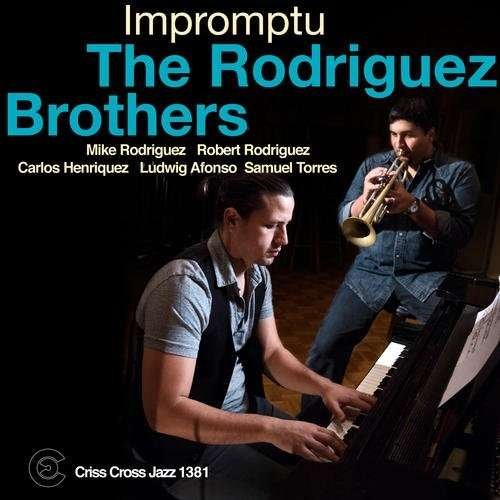 Rodriguez Brothers - Impromptu 1CD