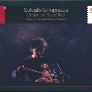 Sokratis Sinopoulos - Under The Rose Tree. Tunes From The Greek Musical 1CD