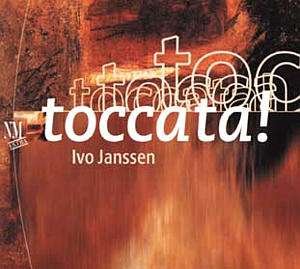 Ivo Janssen - Bach Toccatas Bwv 910-916. Andriessen Image De Moreau. Van Dijk Toccata No.1. Laurillard Nowh 2CD