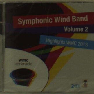 Various Symphonic Wind Bands - Highlights WMC 2013 - Symphonic Win 1CD