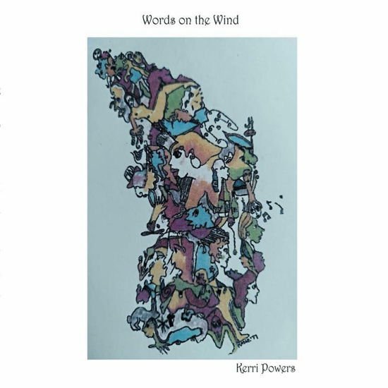 KERRI POWERS WORDS ON THE WIND CD