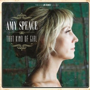 Amy Speace - That Kind Of Girl 1CD