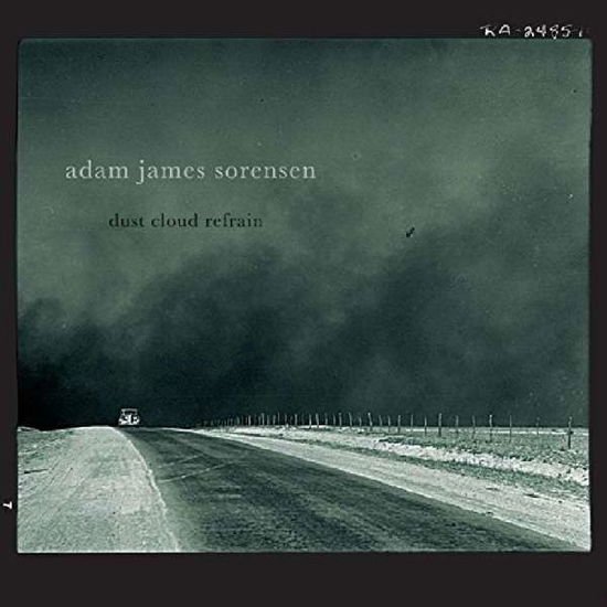 Adam James Sorensen - Dust Cloud Refrain 1CD