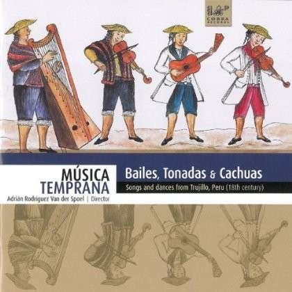 Musica Temprana Adrian Rodr - Bailes Tonadas Cachuas Song 1CD