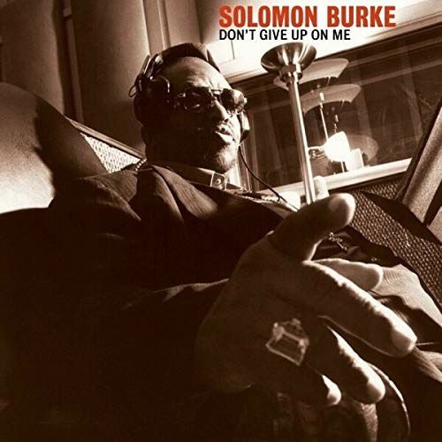Solomon Burke - Don't Give Up On Me 1CD