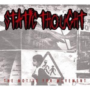 Static Thought - Motive For Movement 1CD
