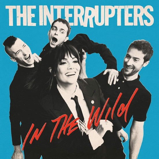Interrupters The - In The Wild 1CD