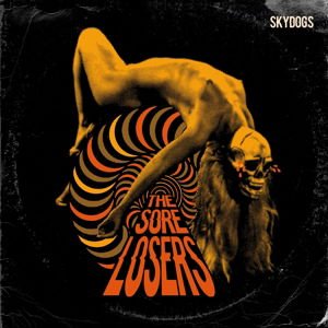 Sore Losers - Skydogs 1CD