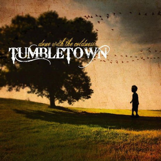 Tumbletown - Done With The Coldness 1CD