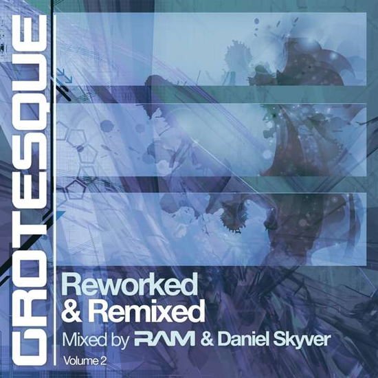 Skyverram Daniel - Grotesque Reworked Remixed V 2CD