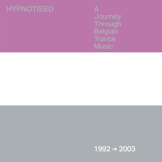 Compilation - Hypnotised: A Journey Through Belgian Trance Music (1992 - 2003) 3CD