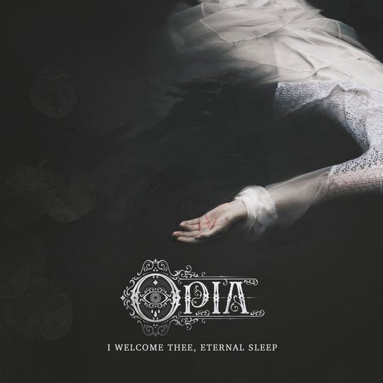 Opia - I Wecome Thee, Eternal Sleep 1CD
