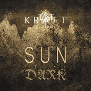 Sun After Dark - Tatkraft 1CD