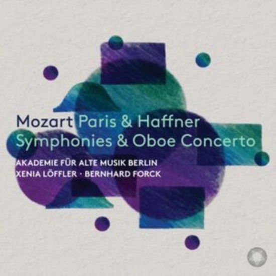 Akademie Fur Alte Musik Berlin / Xenia Loffler / Bernhard Forck - Mozart Paris & Haffner Symphonies & Oboe Concerto 1CD