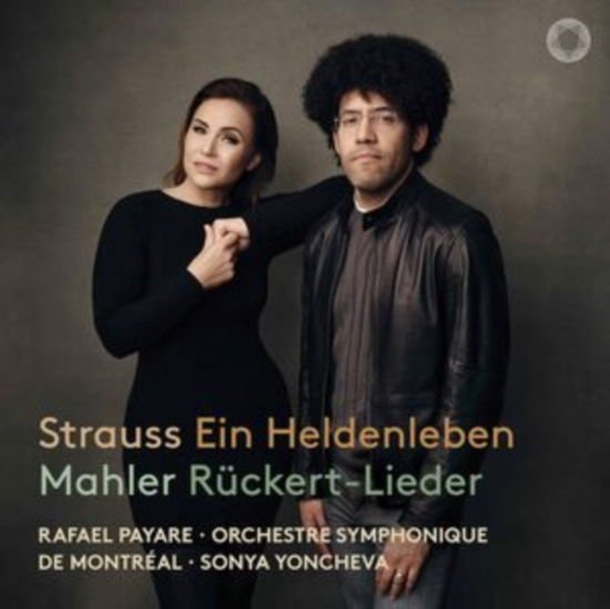 Sonya Yoncheva / Orchestre Symphonique De Montreal / Rafael Payare - Strauss: Ein Heldenleben & Mahler: Ruckert-Lieder 1CD