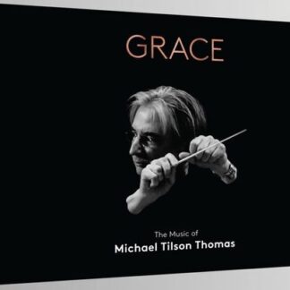 Michael Tilson Thomas - Grace: The Music Of Michael Tilson Thomas 4CD