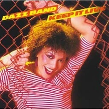 DAZZ BAND KEEP IT LIVE CD