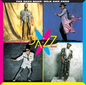 Dazz Band - Wild & Free 1CD