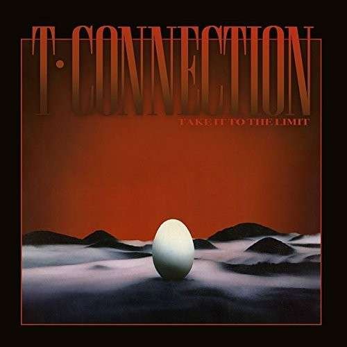 T-Connection - Take It To The Limit 1CD