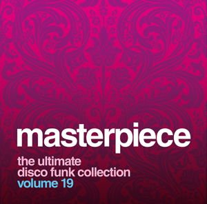 Masterpiece The Ultimate Disco Funk Collection Vol.19 1CD