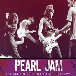 PEARL JAM The Broadcast Collection 1992-1995 CD